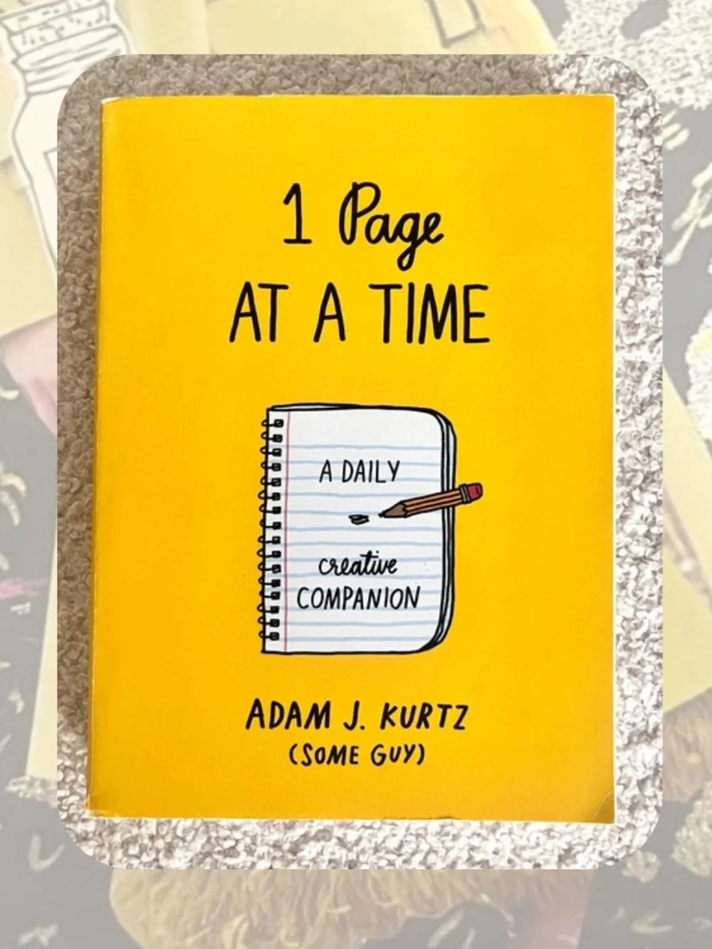 “1 Page At A Time” Interactive Creative Journal by Adam J. Kurtz
